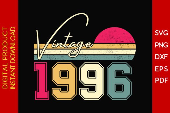 Download Vintage Classic Born in 1996 Birthday - Born Collection