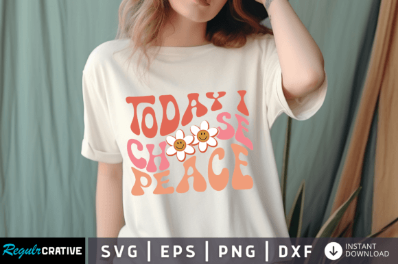 Download Today I Choose Peace Svg Design - Peace svg Collection